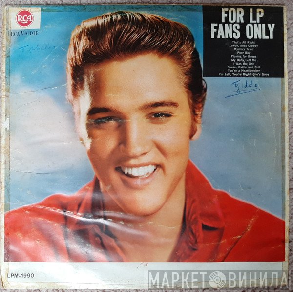Elvis Presley  - For LP Fans Only