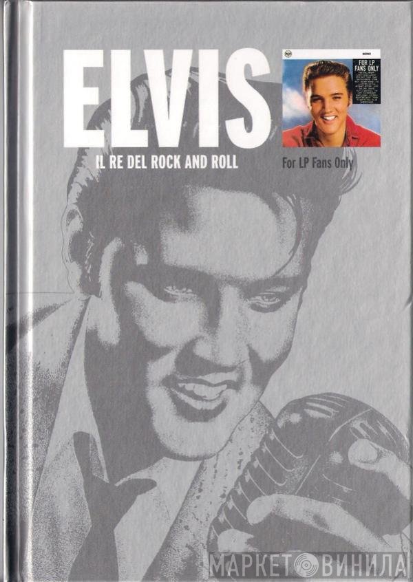 Elvis Presley  - For LP Fans Only