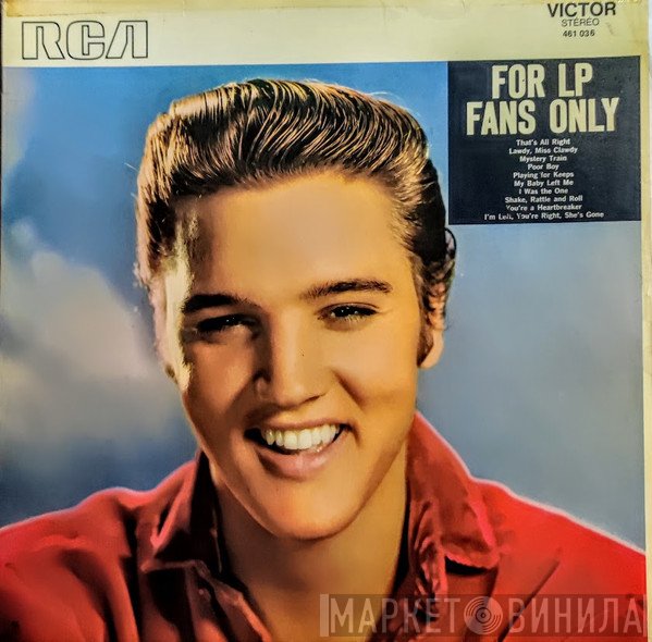 Elvis Presley  - For LP Fans Only