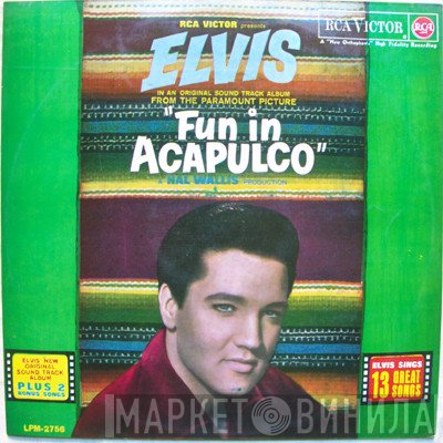 Elvis Presley  - Fun In Acapulco