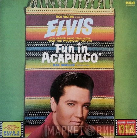 Elvis Presley  - Fun In Acapulco