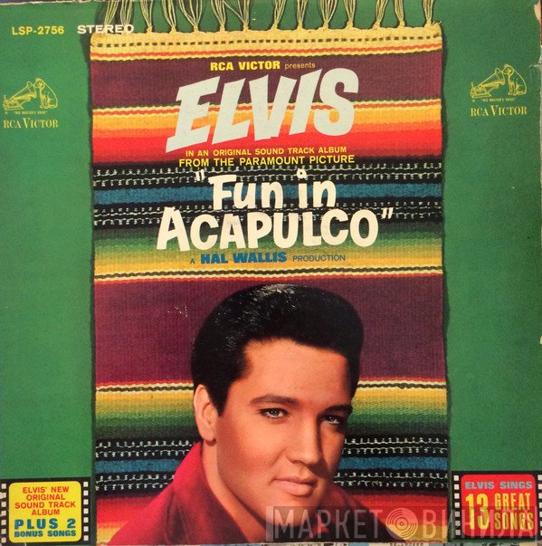 Elvis Presley  - Fun In Acapulco