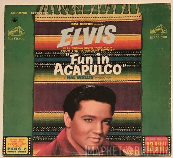 Elvis Presley  - Fun In Acapulco