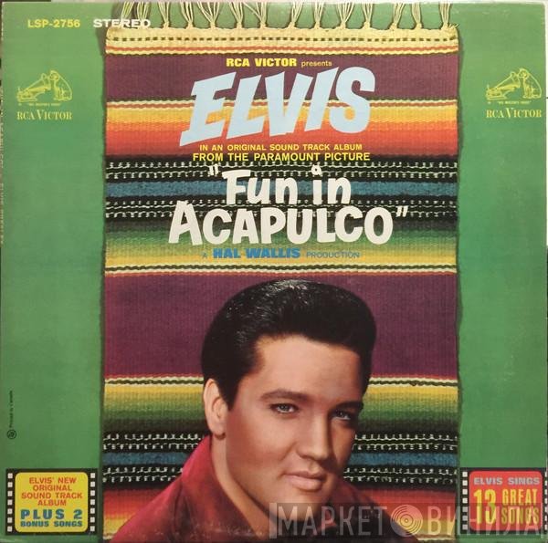 Elvis Presley  - Fun In Acapulco