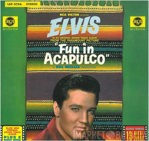 Elvis Presley  - Fun In Acapulco