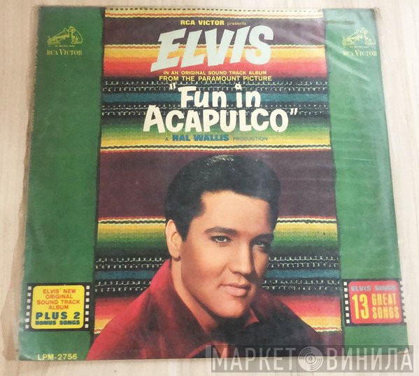 Elvis Presley  - Fun In Acapulco