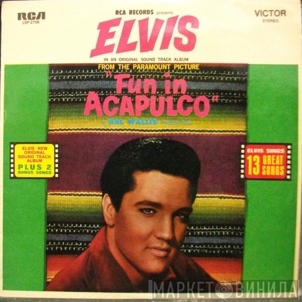 Elvis Presley  - Fun In Acapulco