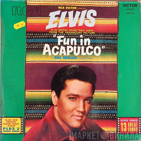 Elvis Presley  - Fun In Acapulco