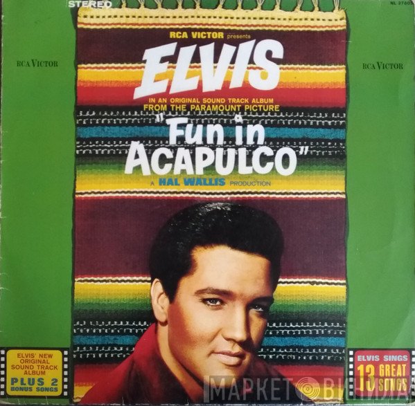 Elvis Presley  - Fun In Acapulco