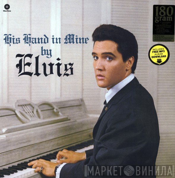 Elvis Presley  - His Hand In Mine