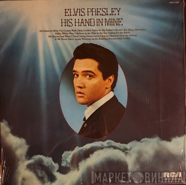 Elvis Presley  - His Hand In Mine