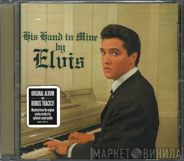 Elvis Presley  - His Hand In Mine
