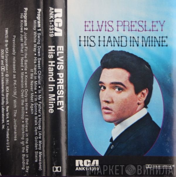 Elvis Presley  - His Hand In Mine