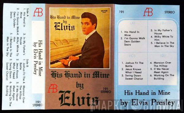 Elvis Presley  - His Hand In Mine