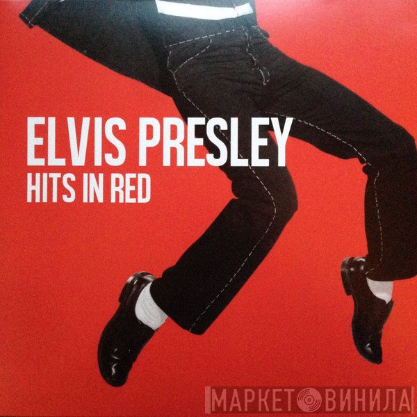Elvis Presley  - Hits In Red