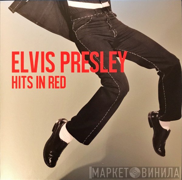 Elvis Presley  - Hits In Red