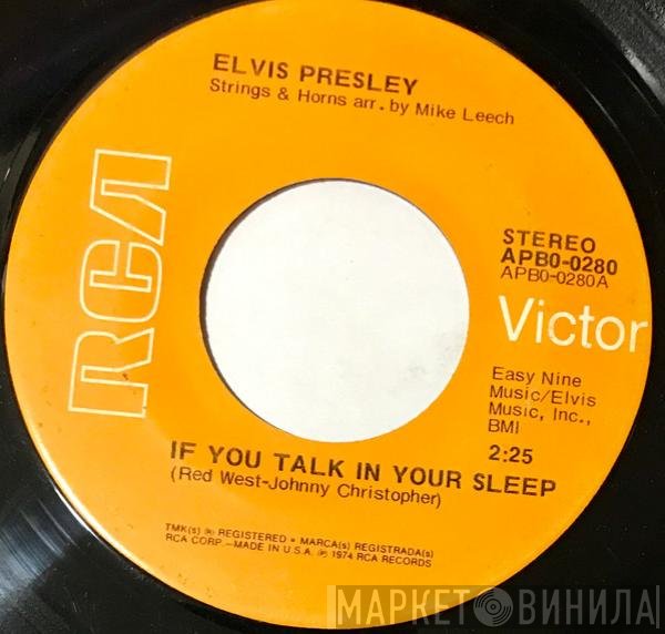 Elvis Presley  - If You Talk In Your Sleep