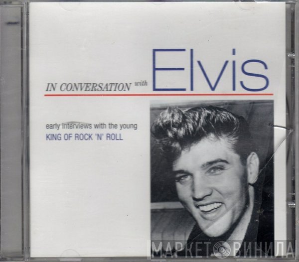 Elvis Presley - In Conversation With Elvis