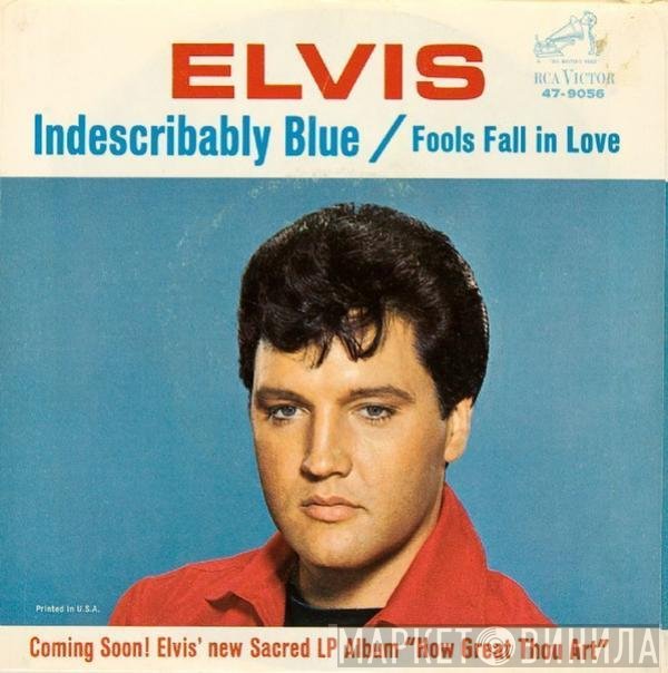 Elvis Presley  - Indescribably Blue