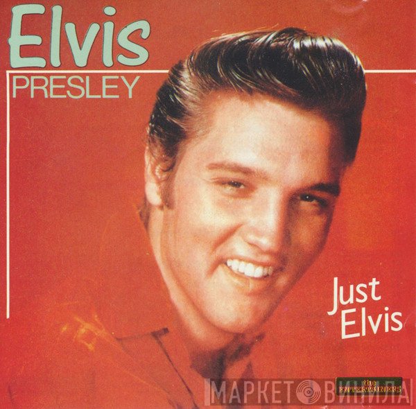 Elvis Presley - Just Elvis