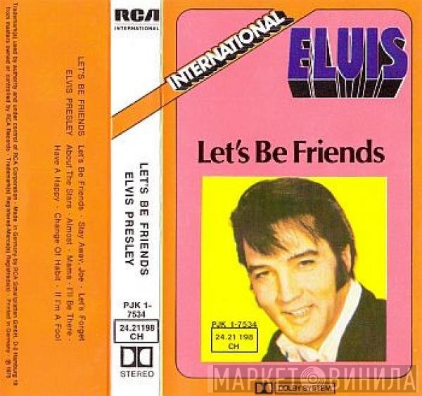 Elvis Presley  - Let's Be Friends