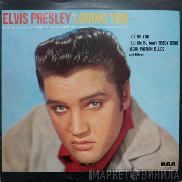 Elvis Presley - Loving You