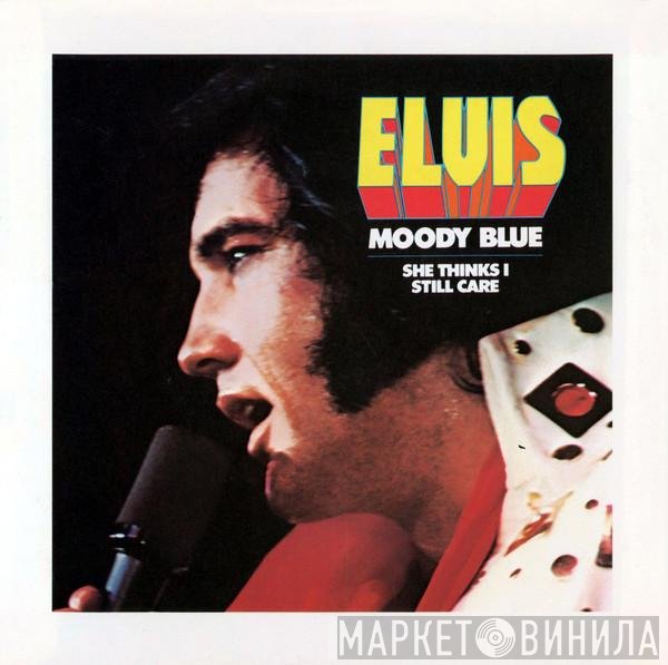 Elvis Presley  - Moody Blue