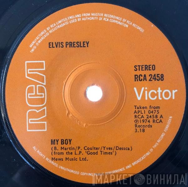 Elvis Presley - My Boy