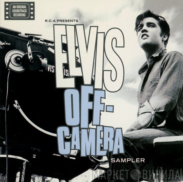 Elvis Presley  - Off-Camera - Sampler