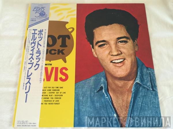 Elvis Presley  - Pot Luck