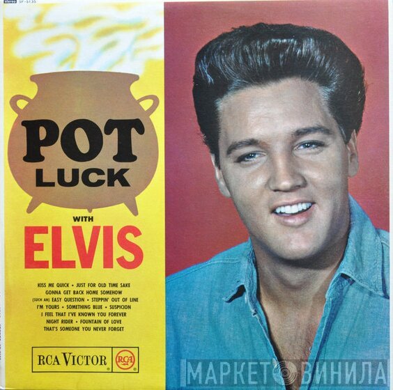 Elvis Presley - Pot Luck