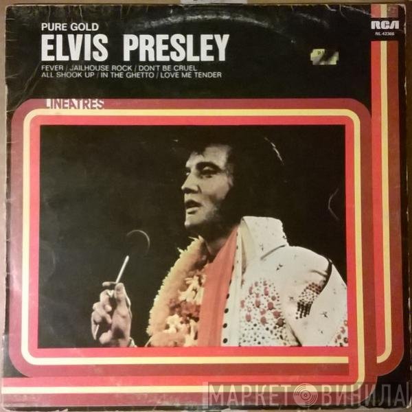 Elvis Presley  - Pure Gold