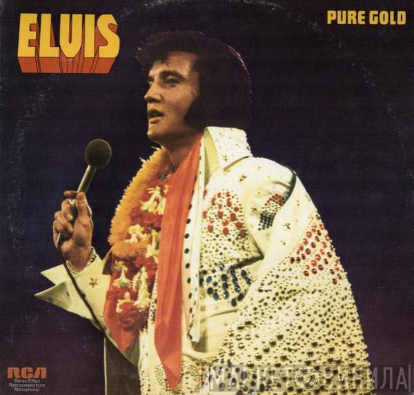 Elvis Presley  - Pure Gold