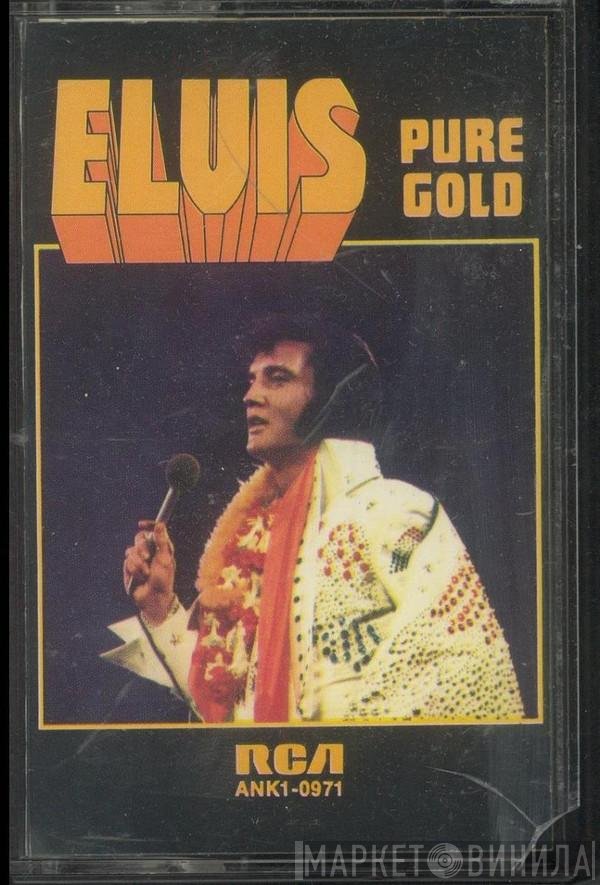 Elvis Presley  - Pure Gold