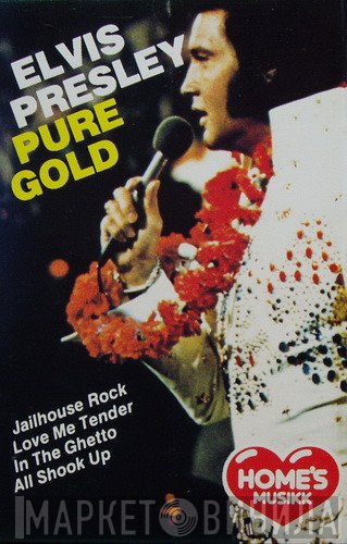 Elvis Presley  - Pure Gold