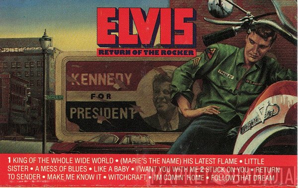 Elvis Presley  - Return Of The Rocker