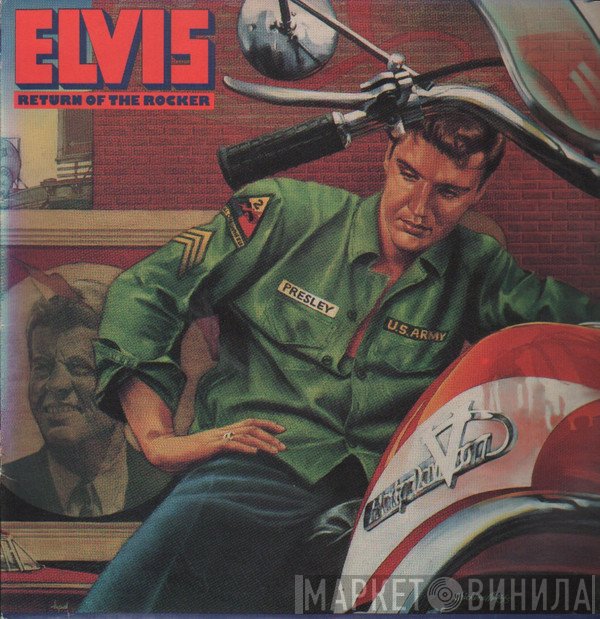 Elvis Presley  - Return Of The Rocker