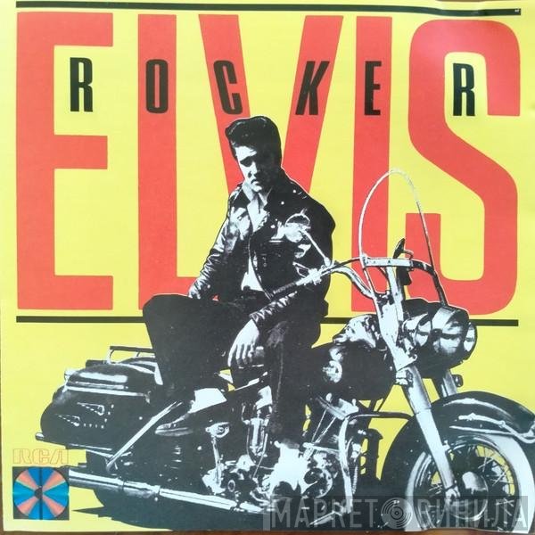 Elvis Presley  - Rocker