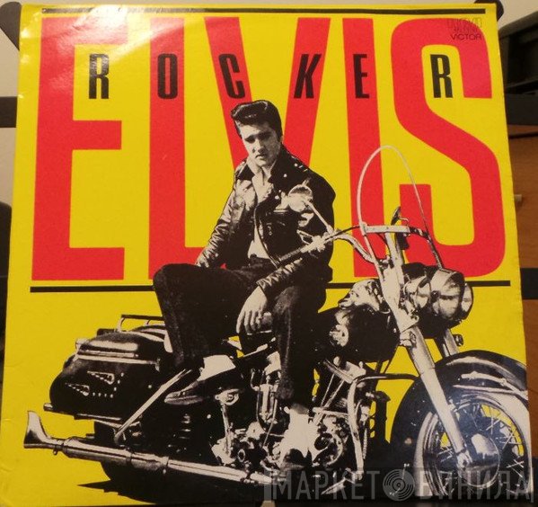 Elvis Presley  - Rocker