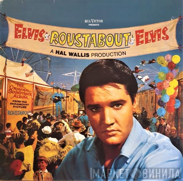 Elvis Presley  - Roustabout