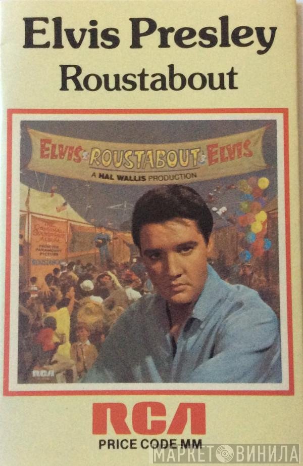 Elvis Presley  - Roustabout