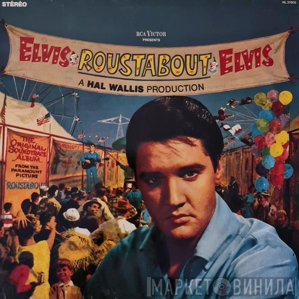 Elvis Presley  - Roustabout