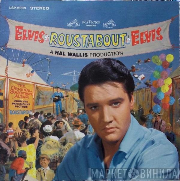 Elvis Presley  - Roustabout