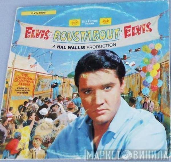 Elvis Presley  - Roustabout