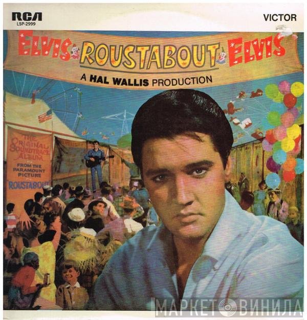 Elvis Presley  - Roustabout