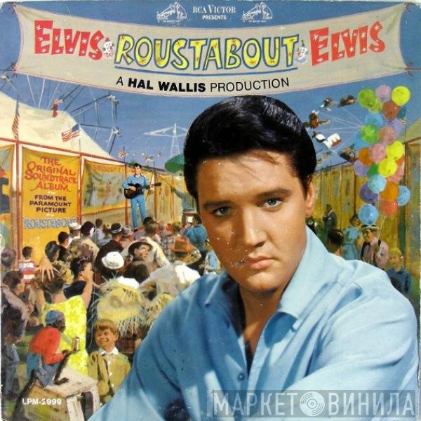 Elvis Presley  - Roustabout