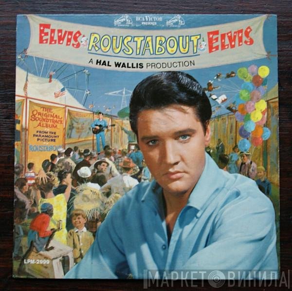 Elvis Presley  - Roustabout