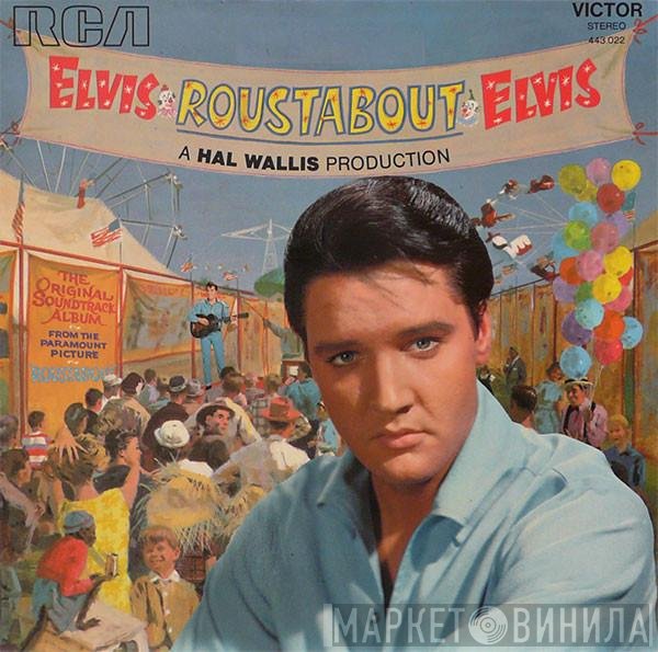 Elvis Presley  - Roustabout