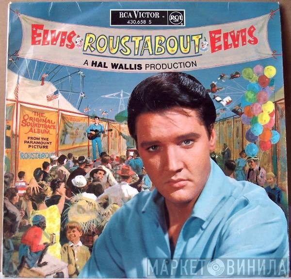 Elvis Presley  - Roustabout