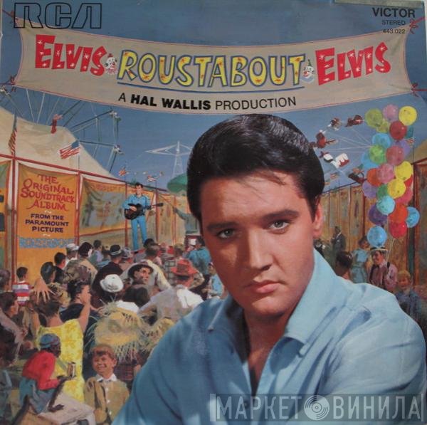 Elvis Presley  - Roustabout
